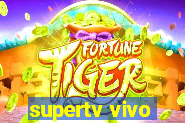 supertv vivo